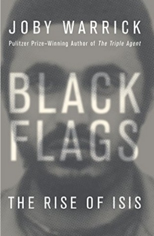 Black Flags: The Rise of ISIS
