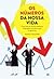 Os Números da Nossa Vida