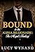 BILLIONAIRE ROMANCE: The Mogul's Fantasy (Bound to the Alpha Billionaire Book 3)