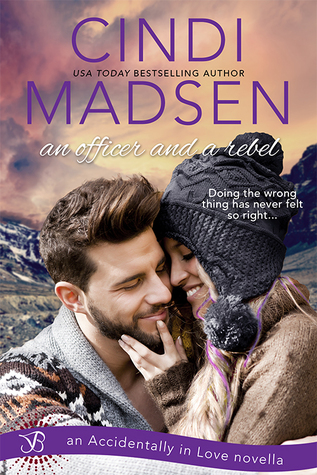 An Officer and a Rebel (Accidentally in Love, #2.5)