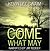 Come What May (Sam Harlan #1)