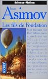 Les fils de Fondation: en hommage à Isaac Asimov