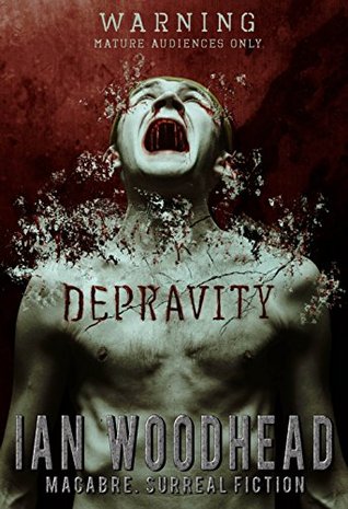 Depravity (Kindle Edition)