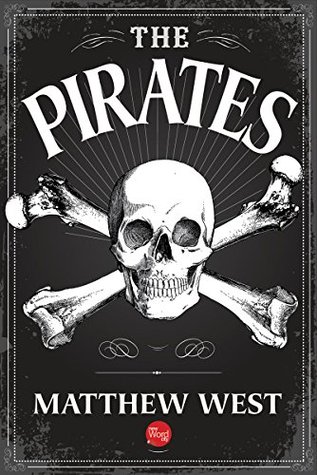 The Pirates (Kindle Edition)
