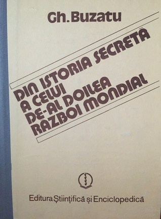 Din Istoria Secreta a celui e-al Doilea Razboi Mondial