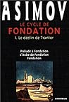 Le Cycle de Fondation by Isaac Asimov