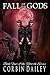 Fall of the Gods: Book four of the Rebirth Series