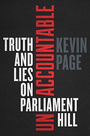 Unaccountable: Truth and Lies on Parliament Hill (Kindle Edition)