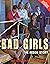 Bad Girls