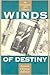 Winds of Destiny: An Immigrant Girl's Odyssey
