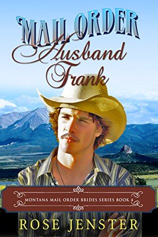 Mail Order Husband Frank (Montana Mail Order Brides Series #4)