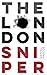 The London Sniper
