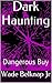 Dark Haunting: Dangerous Buy