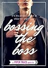 Bossing the Boss Bossing the Boss