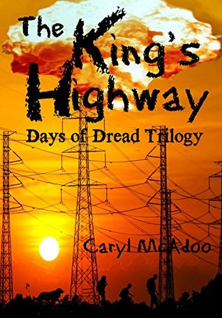 The King's Highway (Days of Dread Trilogy #1)