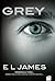 Grey (Fifty Shades, #4)