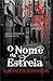 O Nome da Estrela (Shades o...