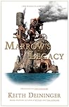 Marrow's Legacy by Keith Deininger