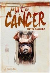 Puto cáncer (Paperback)