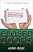 Closed Doors: A Teen Espionage Novel