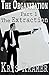 The Extraction (The Organization Book 1)