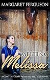 Meeting Melissa