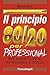 Il principio 80/20 per professional. Nove elementi essenziali per raggiungere il successo (Trend Vol. 206) (Italian Edition)