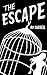 The Escape (The Escape #1)