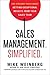 Sales Management. Simplified. by Mike Weinberg