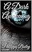 A Dark Awakening (Dark, #1)