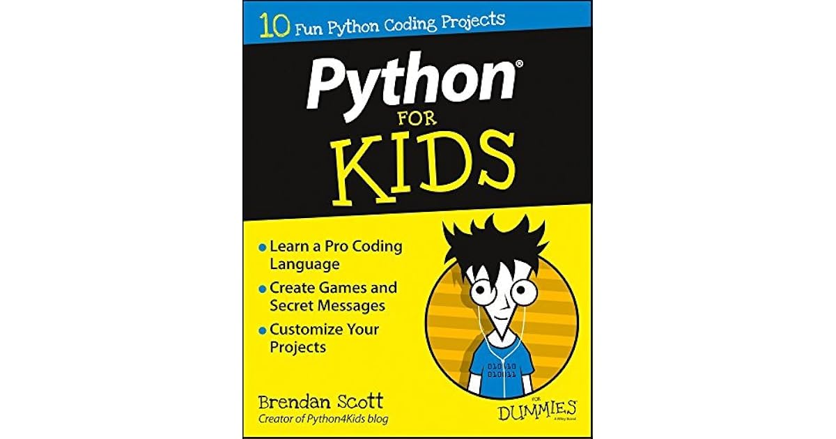 Python For Kids For Dummies by Brendan Scott