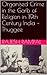 Organised Crime in the Garb of Religion in 19th Century India – Thuggee (Essays on 19th Century India Book 4)