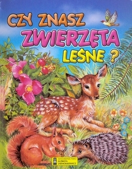 Czy znasz zwierzęta leśne?