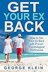 Get Your Ex Back:...