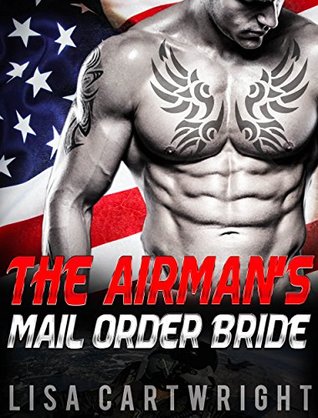 The Airman's Mail Order Bride (Kindle Edition)