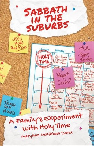 Sabbath in the Suburbs: A Family's Experiment with Holy Time (Paperback)