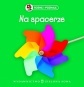 Rosnę i poznaję. Na spacerze (Paperback)