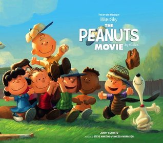 The Art and Making of the Peanuts Movie (Hardcover)