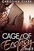 Cage of Ecstasy by Christina Clark