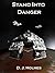 Stand Into Danger: An Empire Rising Novella