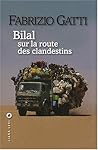 Bilal sur la rout...