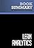 Summary: Lean Analytics: Review and Analysis of Croll and Yoskovitz' Book