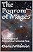 The Pogrom of Mages (The He...