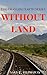 Without Land (The Changing ...