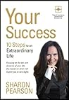 Your Success: 10 Steps to an Extraordinary Life