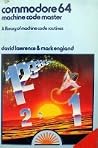 Commodore 64 Machine Code Master: A Library of Machine Code Routines Commodore 64 Machine Code Master: A Library of Machine Code Routines