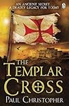 The Templar Cross by Paul Christopher