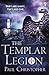 The Templar Legion by Paul Christopher