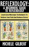 Reflexology: A Be...