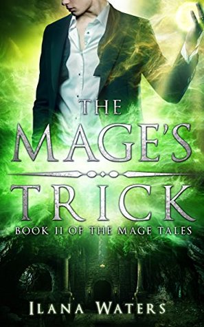 The Mage's Trick (Mage Tales, #2)